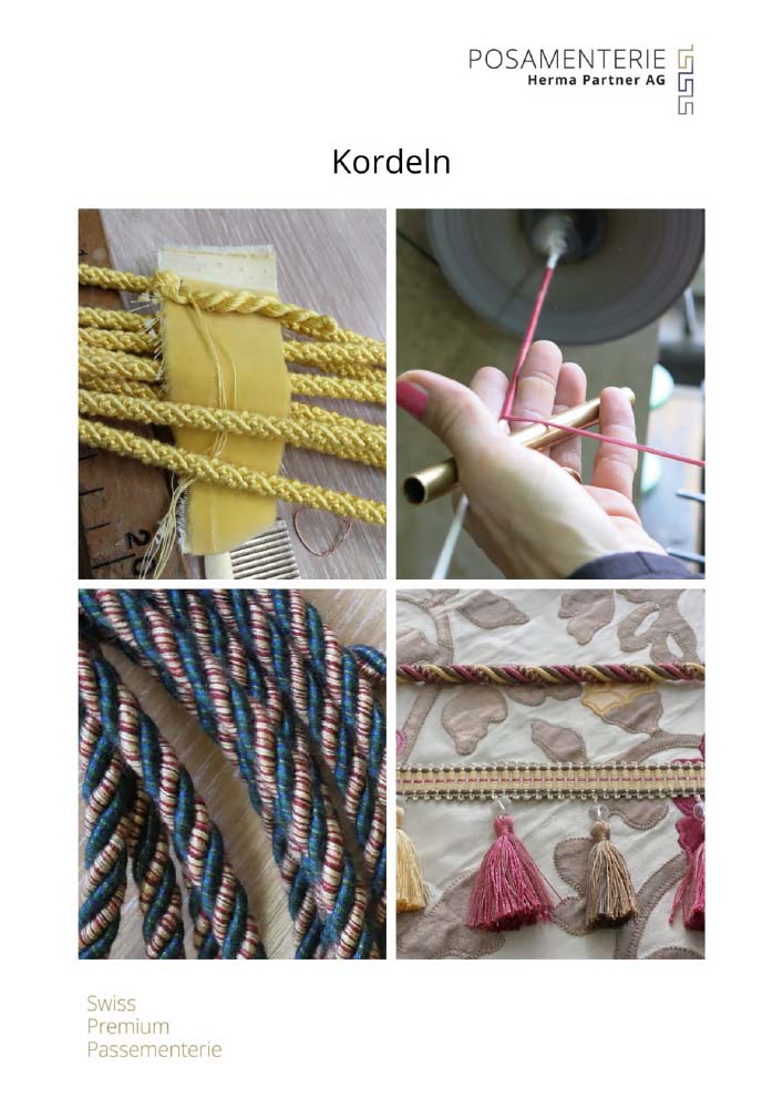 Kordeln, Cordons, Corde (Kollektion) – Posamenterie Herma Partner AG, Lenzburg